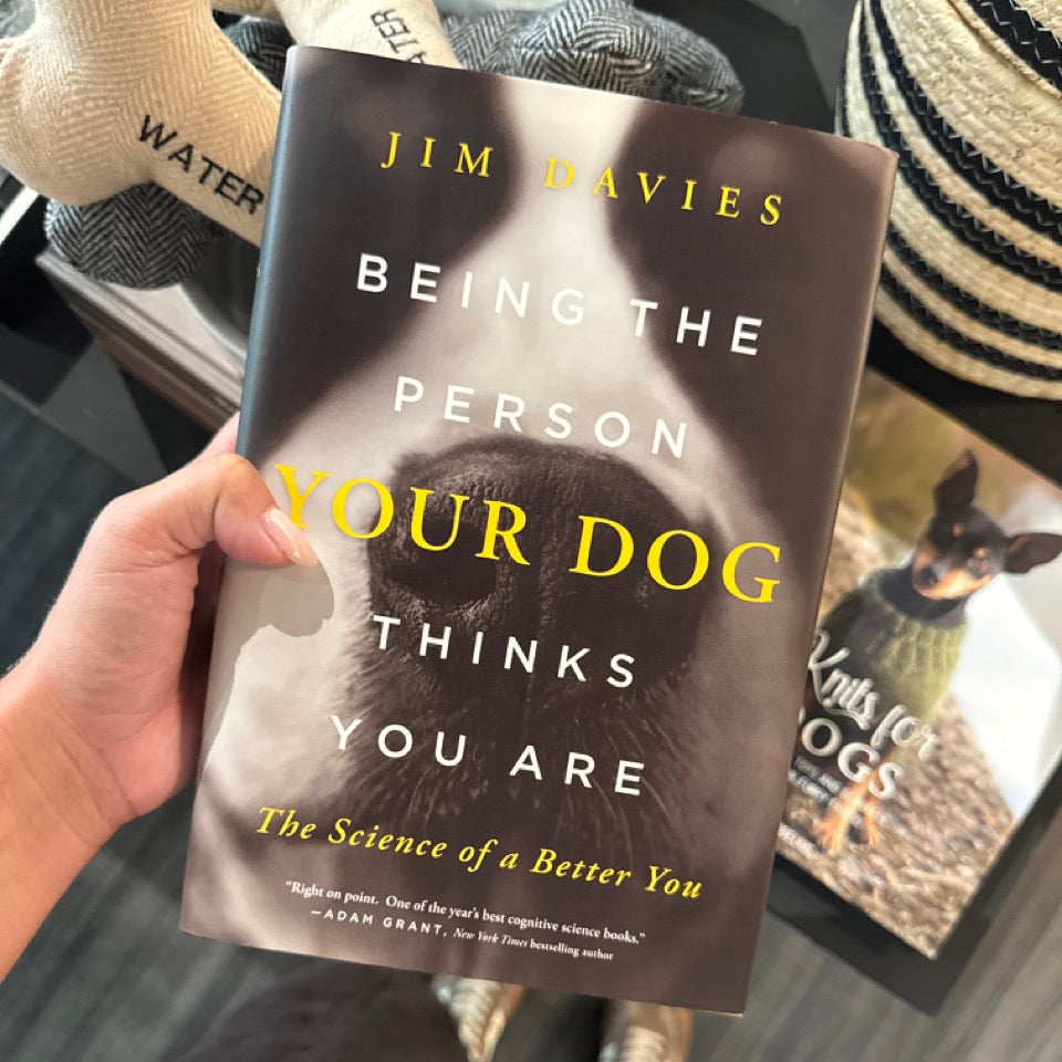 Being the Person Your Dog Thinks You Are
