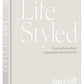 LifeStyled by Shira Gill