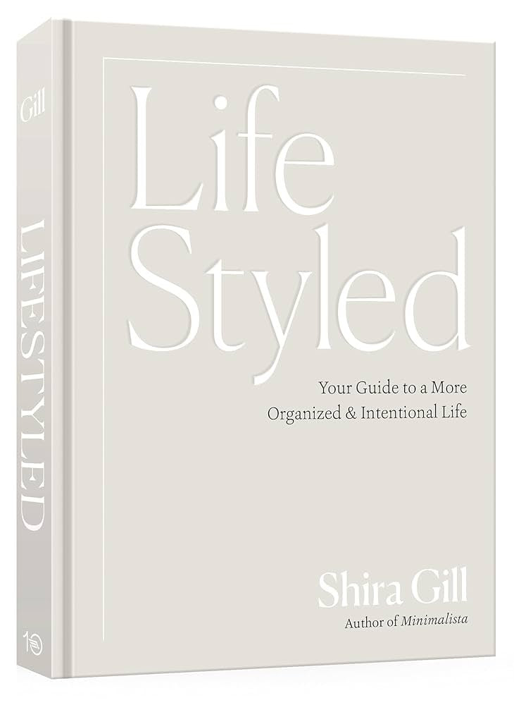 LifeStyled by Shira Gill