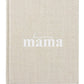 Becoming Mama