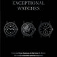Exceptional Watches: Hardcover